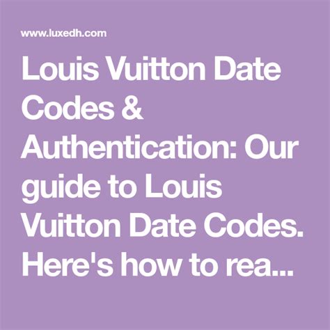 how to check a date code on louis vuitton|how to tell if louis vuitton is real.